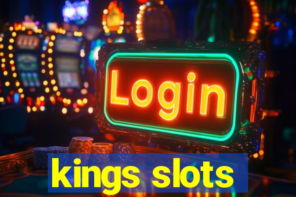 kings slots